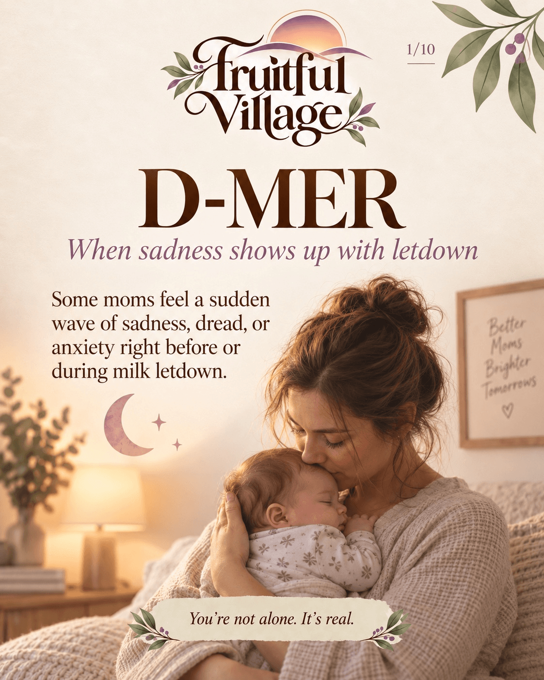 D-MER introduction: some mothers feel sudden sadness, dread, or anxiety immediately before or during milk letdown.